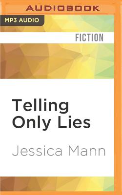 Telling Only Lies - Mann