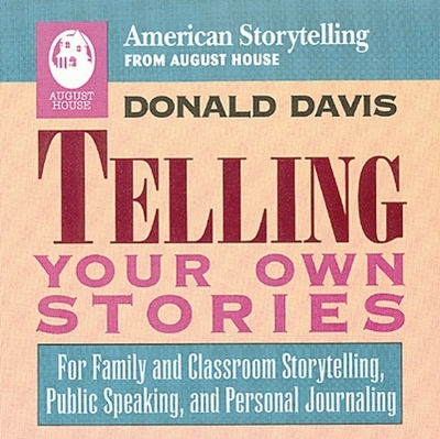 Telling Your Own Stories - Davis, Donald
