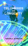 Telomeres and Longevity