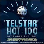 Telstar Hot 100: December 22, 1962