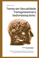 Temas em Sexualidade Transgressional e Sadomasoquismo