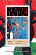 Temba Tupu!: Africana Women's Self-Portrait. Edited by Nagueyalti Warren