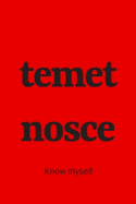 temet nosce - Know thyself: College Rule Lined Latin Phrase Journal, Notebook, Diary for Writing