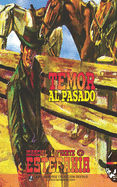 Temor al pasado (Coleccin Oeste)