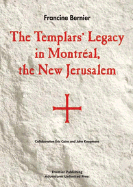Templars' Legacy in Montreal