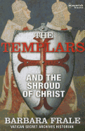 Templars, The: The Shroud Of Christ