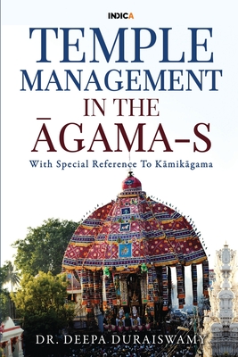 Temple Management in the gama-S: With Special Reference To Kmikgama - Dr Deepa Duraiswamy
