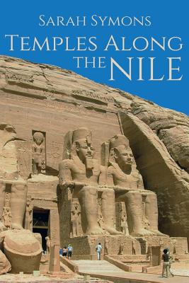 Temples Along the Nile - Symons, Sarah