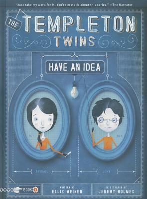 Templeton Twins Have an Idea: Book 1 - Weiner, Ellis