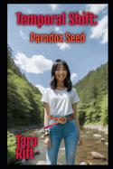 Temporal Shift: Paradox Seed