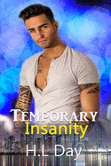 Temporary Insanity: (Temporary; Paul and Indy #1)