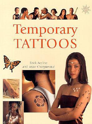 Temporary Tattoos - Aveline, Erick, and Chargueraud, Joyce