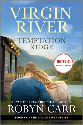 Temptation Ridge: A Virgin River Novel - Carr, Robyn