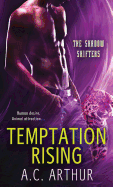 Temptation Rising: A Paranormal Shapeshifter Werejaguar Romance