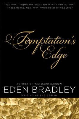 Temptation's Edge - Bradley, Eden, and Berlin, Eve
