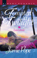Tempted at Twilight