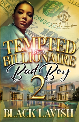 Tempted By A Billionaire Bad Boy 2 - Lavish, Black