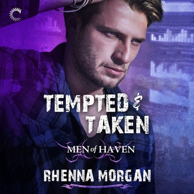 Tempted & Taken - Morgan, Rhenna