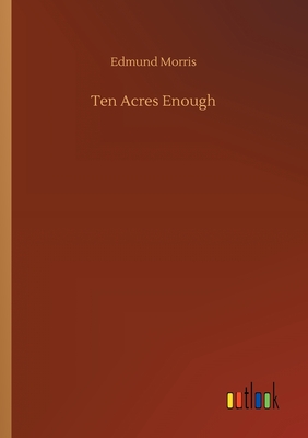 Ten Acres Enough - Kaptain Krook