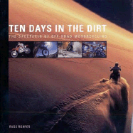 Ten Days in the Dirt