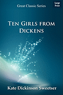 Ten Girls from Dickens