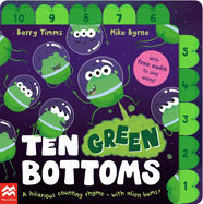 Ten Green Bottoms: A laugh-out-loud rhyming counting book
