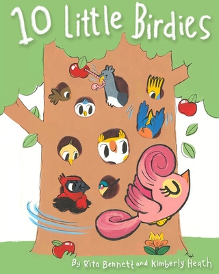 Ten Little Birdies - Heath, Kimberly, and Bennett, Rita