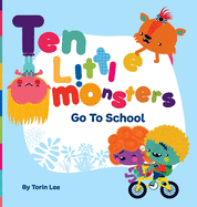 Ten Little Monsters Go to School