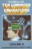 Ten Luminous Emanations II