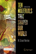 Ten Materials That Shaped Our World