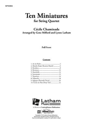 Ten Miniatures for String Quartet: Conductor Score - Chaminade, Cecile (Composer), and Latham, Lynne (Composer), and Milford, Gene (Composer)