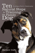 Ten Natural Steps to Training the Family Dog