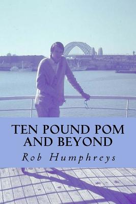 Ten Pound Pom And Beyond - Humphreys, Rob