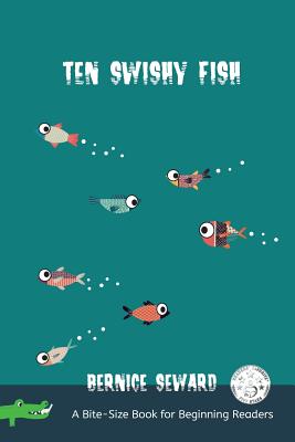 Ten Swishy Fish - 