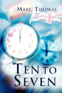 Ten to Seven - Thomas, Marc