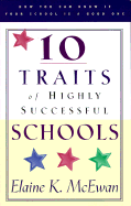 Ten Traits of Highly Successful Schools: How Can You Tell If Your School is a Good One?