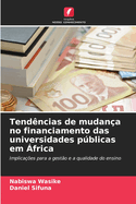 Tend?ncias de mudan?a no financiamento das universidades pblicas em ?frica