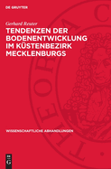 Tendenzen Der Bodenentwicklung Im Kstenbezirk Mecklenburgs