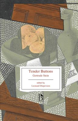 Tender Buttons: Objects, Food, Rooms - Stein, Gertrude, and Diepeveen, Leonard (Editor)