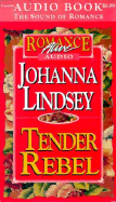 Tender Rebel - Lindsey, Johanna