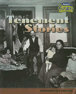 Tenement Stories: Immigrant Life (1835-1935)