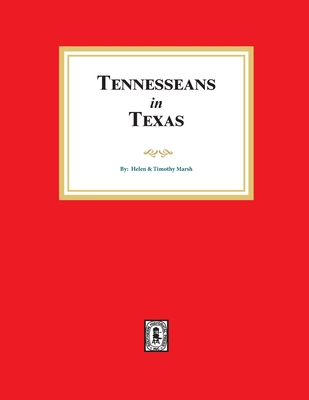 Tennesseans in Texas - Marsh, Helen, and Marsh, Timothy