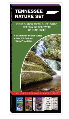 Tennessee Nature Set: Field Guides to Wildlife, Birds, Trees & Wildflowers of Tennessee - Kavanagh, James, and Leung Raymond (Illustrator), and Waterford Press