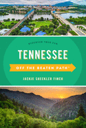 Tennessee Off the Beaten Path(R): Discover Your Fun