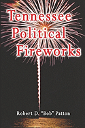 Tennessee Political Fireworks