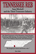 Tennessee Reb: Sam Mitchell and the Third Tennessee Infantry