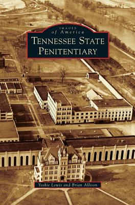 Tennessee State Penitentiary - Lewis, Yoshie, and Allison, Brian