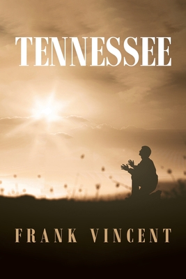 Tennessee - Vincent, Frank