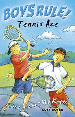 Tennis Ace - Kettle, Phil, and Arena, Felice