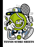 Tennis Score Sheets: Record singles or doubles play - Tennis Game Record Keeper Book - Tennis score card, /120 Pages